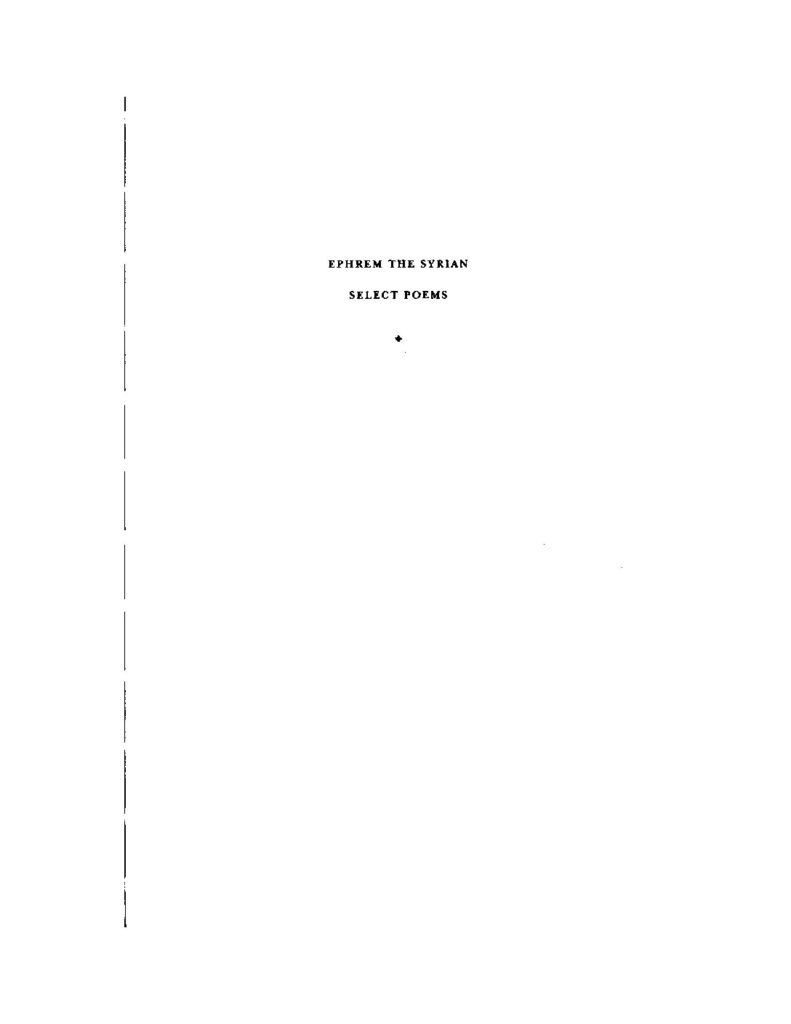 thumbnail of Ephrem the Syrian, Select poems افرام السريانى القديس