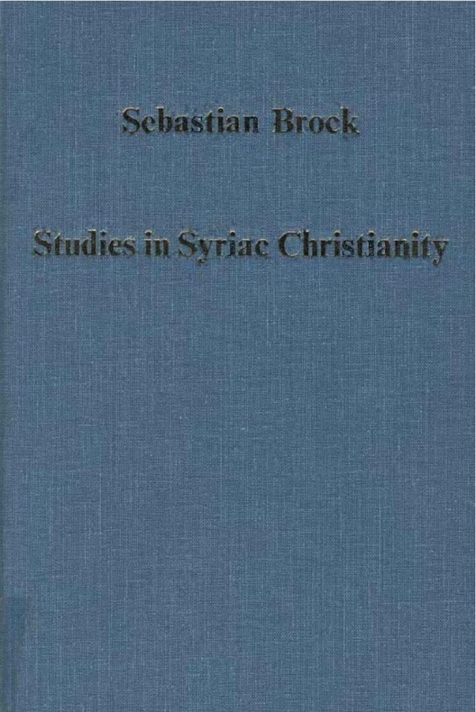 thumbnail of Studies in Syriac Christianity History ,Literature and Theology
